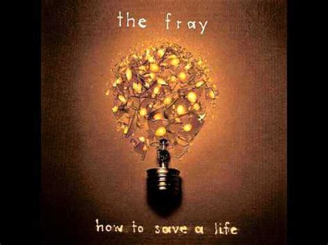 How to save a life. (With album cover)The Fray-How To Save A Life - YouTube