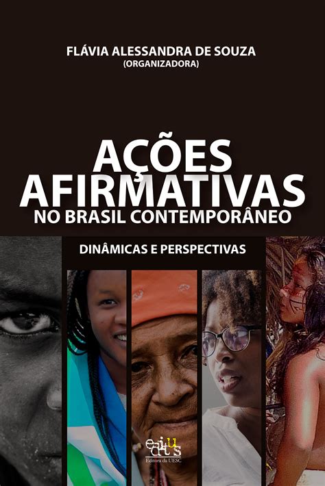 SciELO Books Ações afirmativas no Brasil contemporâneo dinâmicas e
