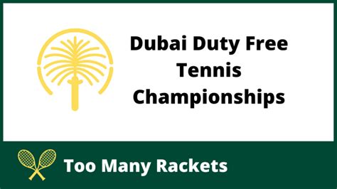 Dubai Duty Free Tennis Championships 2024 Tournament Info