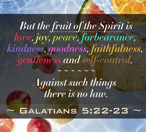But The Fruit Of The Spirit Is Love Joy Peace Longsuffering