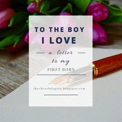 Just as rain brings in fresh air, your humor. To the Boy I Love: A Letter to My First Born | Son quotes, Son quotes from mom, Letters to my son