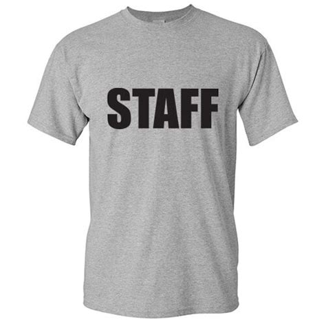 Staff Printed Sarcastic Adult Staff Cool Graphic T Idea Humor Funny