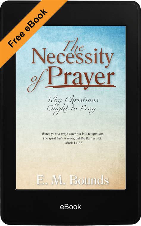 The Necessity Of Prayer Free Ebook Aneko Press Christian