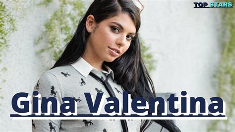 Gina Valentina Bio Gina Valentina Age Weight Birthplace And More Youtube