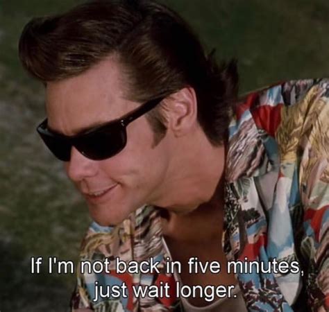 Ace Ventura Pet Detective Quotes Quotes With Love