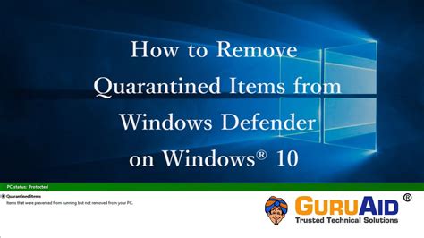 How To Remove Quarantined Items From Windows Defender On Windows 10