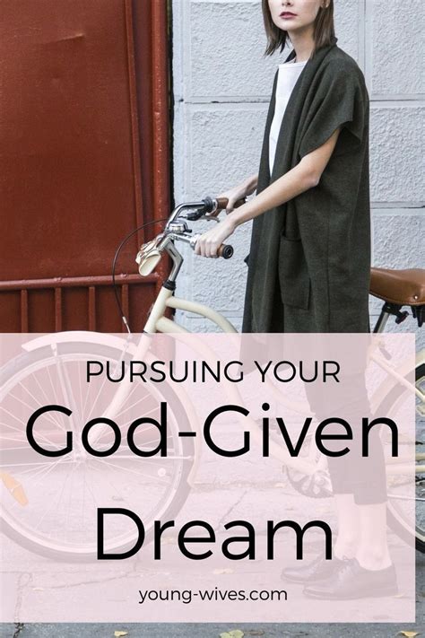 Pursuing Your God Given Dream Young Wives Club Encouraging