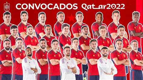 Spains Squad For The World Cup Qatar 2022