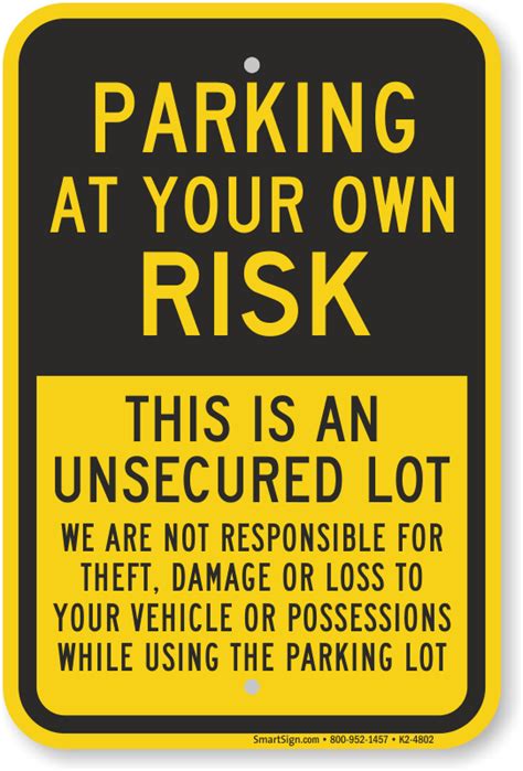 Park At Your Own Risk Sign Parking Sign