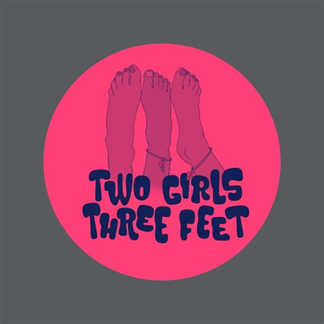 2 girls 3 feet are on the rise gold comedy