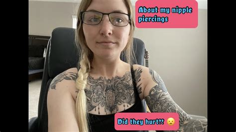 about my nipple piercings pinkkacidd youtube