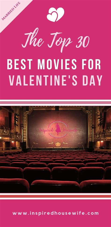 Sure, some of them are far from realistic and nearly all of them gloss. The Top 30 Best Movies for Valentine's Day | Best love ...