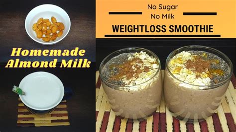 Homemade Almond Milk | Weight loss Vegan Smoothie | Almond Milk