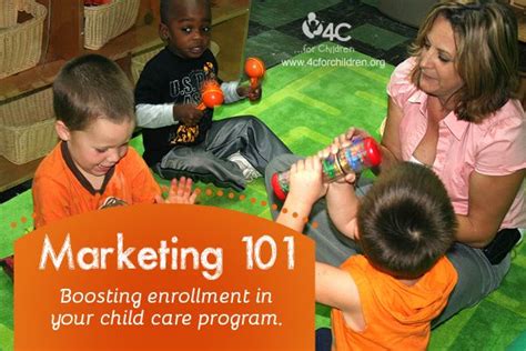 Marketing 101 Boosting Enrollment In Your Child Care Program Early
