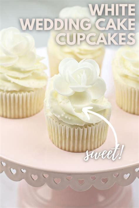 White Wedding Cake Cupcakes Recipe In 2023 Wedding Cupcake Recipes