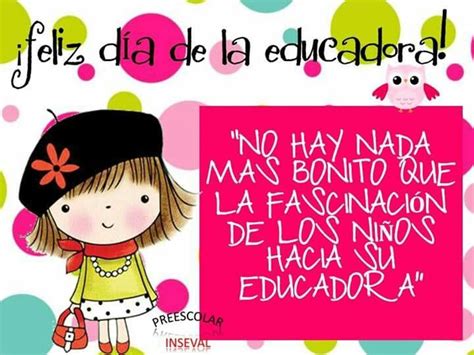 Feliz Día De La Educadora Feliz Dia Del Educador Dia De La Educadora
