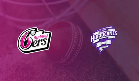 They compete in the women's big bash league. BIG BASH-2019-20 MATCH NO. 39:- SYDNEY SIXERS VS HOBART ...