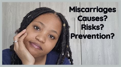 Miscarriages Types Causes Risk Factors And Possible Prevention
