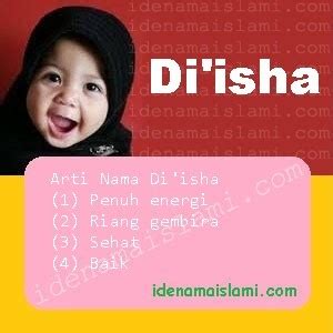 Buktinya, ada banyak nama nama anak perempuan islam modern yang dapat anda pilih di sini. Ini Arti Nama Di'isha ♀ Dalam Islam - IdeNamaIslami.com
