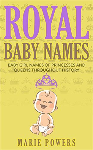 Royal Baby Names Baby Girl Names Of Princesses And Queens Throughout