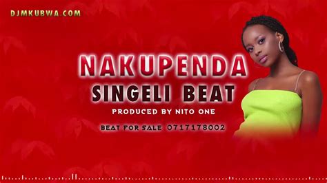 Nakupenda Singeli Beat Instrumental 2023 Prod By Nito One Beats 0717178002 Youtube