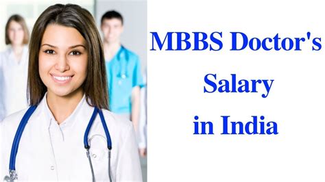 Wages typically start from $68,922 and go up to $352,975. MBBS Doctor's Salary in India - YouTube