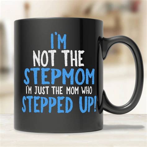 Step Mom Gifts Cool Stepmom Gifts Nice Mug For Stepmom Mother S Day Stepmom Step Mom