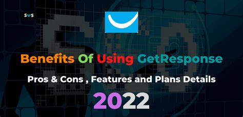 Benefits Of Using Getresponse Pricing Pros And Cons 2022