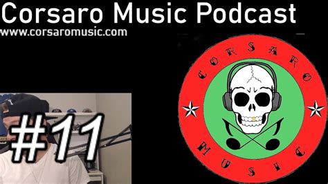 Corsaro Music Podcast 11 Youtube