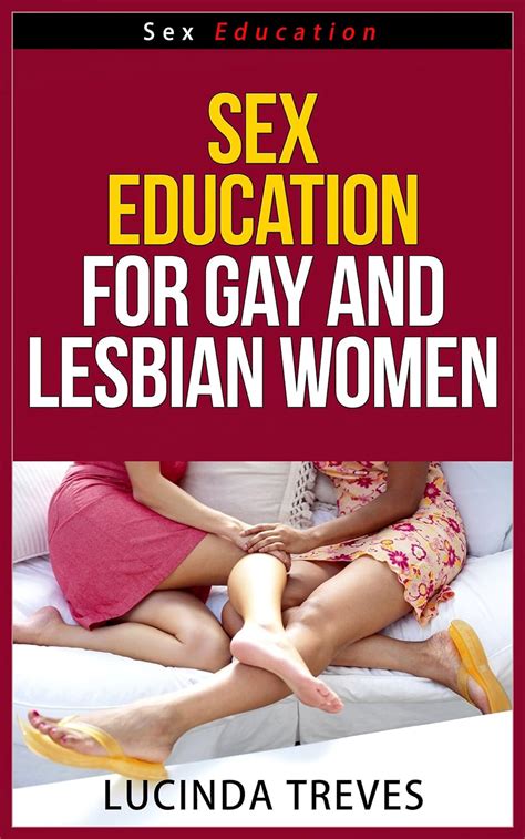 sex education for gay and lesbian women sex education