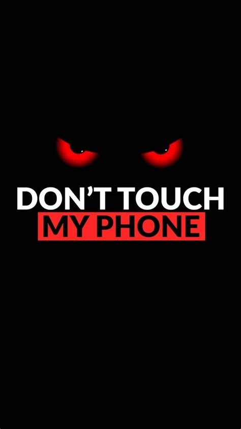 Dont Touch My Phone Wallpaper Download Mobcup