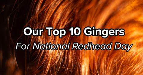 National Redhead Day Our Top 10 Gingers The Daily Crate