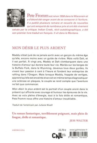 Mon Désir Le Plus Ardent De Pete Fromm Grand Format Livre Decitre