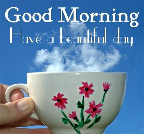Beautiful Good Morning Cup Of Tea Pictures Photos And Images For