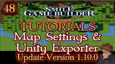 Smile Game Builder Tutorial 48 Update Version 1100 Map Settings And Unity Exporter Youtube
