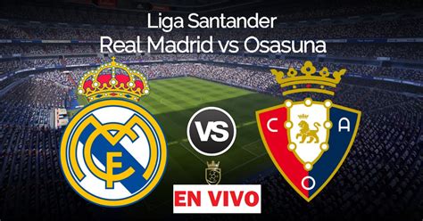 Real madrid's starting xi has been confirmed ahead of the clash against osasuna at the alfredo di stéfano, corresponding to matchday 34 of laliga (9pm cest). Real Madrid vs. Osasuna VER EN VIVO: sigue el partido por ...