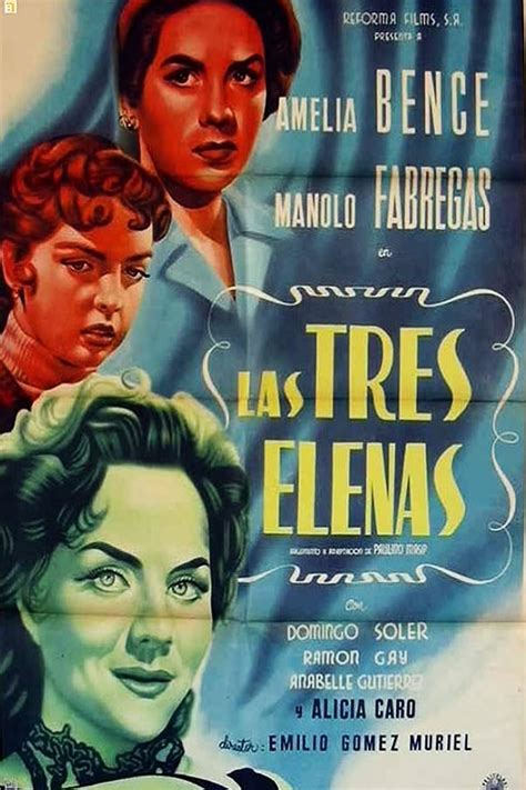 Las Tres Elenas Película 1954 Tráiler Resumen Reparto Y Dónde Ver