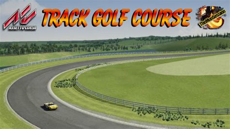 Themunsession Mods For Games Assetto Corsa Track Golf Course Downloads