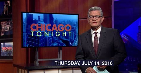 Chicago Tonight July 14 2016 Full Show Season 2016 Pbs