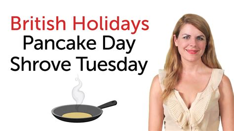 British Holidays Pancake Day And Shrove Tuesday Youtube
