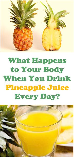 What Happens To Your Body When You Drink Pineapple Juice Every Day Healthy Lifestyle