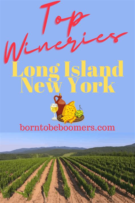 Top Winery Picks For 2021 On Long Island New York Born To Be Boomers