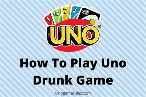Drunk Uno Rules How To Play Drunk Uno Uno Game Rules