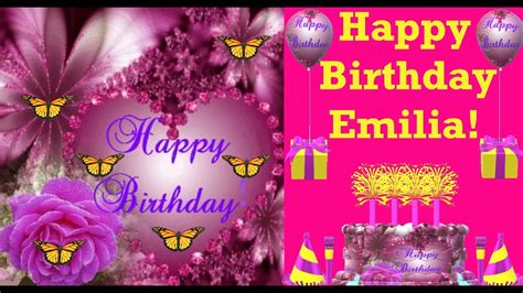 Happy Birthday 3d Happy Birthday Emilia Happy Birthday To You Happy Birthday Song Video