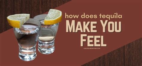 How Does Tequila Make You Feel Answered 2024 Best Update