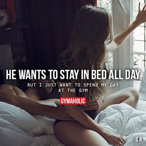 He Wants To Stay In Bed All Day Gymaholic Fitness App