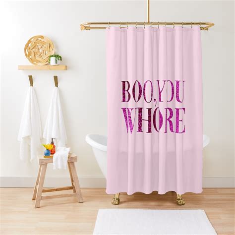 Boo You Whore Shower Curtain For Sale By Quote Girl Redbubble