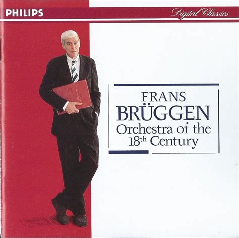 Frans Brüggen Orchestra Of The 18th Century Orchestra Philips 18th