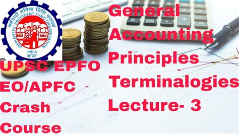 Lecture Basics Of General Accounting Principles Terminalogies Upsc