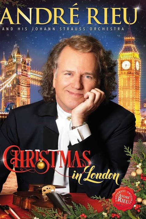 André Rieu Christmas In London 2016 — The Movie Database Tmdb